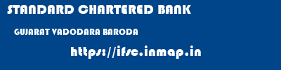 STANDARD CHARTERED BANK  GUJARAT VADODARA BARODA   ifsc code